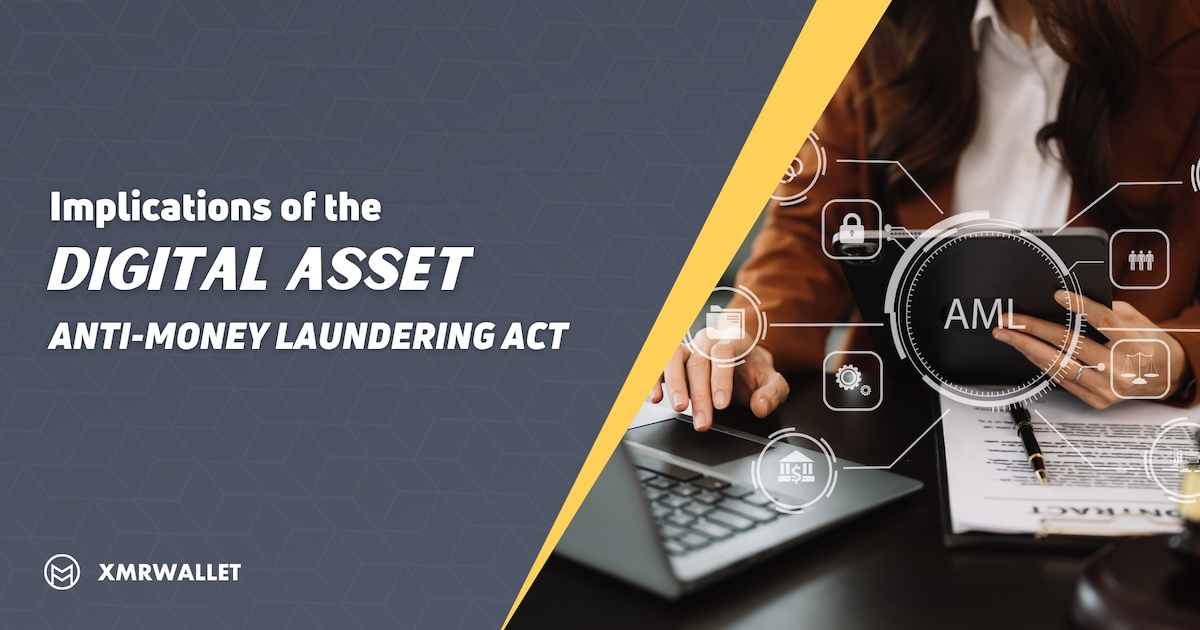 Implications of the Digital Asset AntiMoney Laundering Act