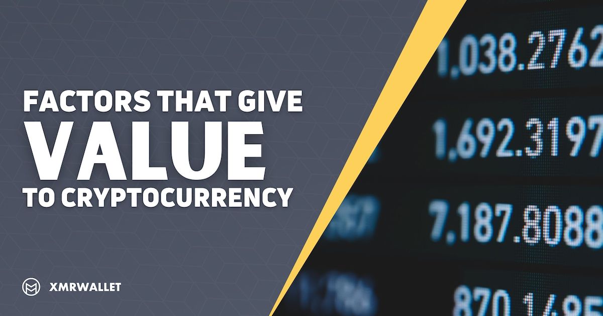 Factors that Give Value to Cryptocurrency Invest in Crypto